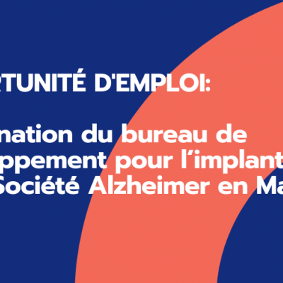 offre d'emploi pour la coordination d'un bureau de développement pour l'implantation d'une Société Alzheimer en Mauricie
