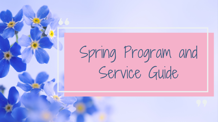 Spring Program and Service Guide 2024
