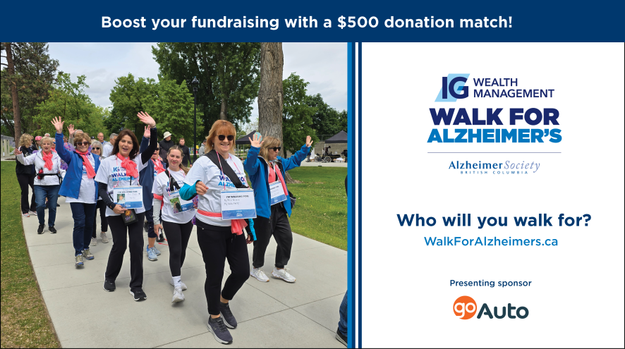 Boost your fundraising with a $500 donation match! Learn more at alzbc.org/walk