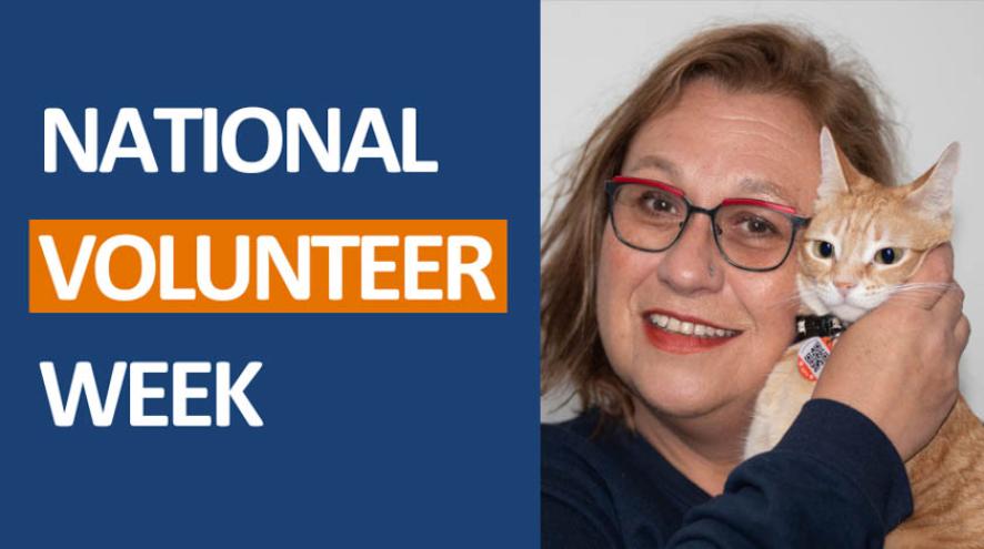 graphic for National Volunteer Week featuring a smiling woman with glasses holding a orange short haired cat up to her cheek 