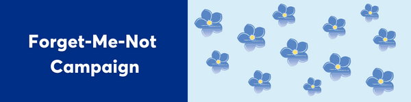 Forget-Me-Not campaign