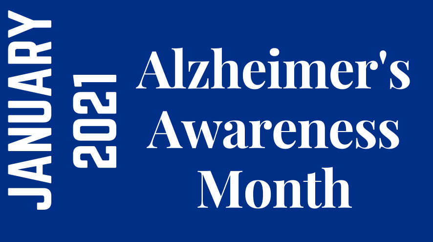 Alzheimer's Awareness Month January 2021