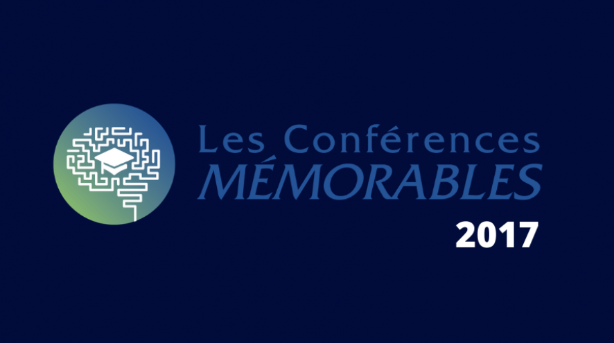 Les Conférences Mémorables 2017