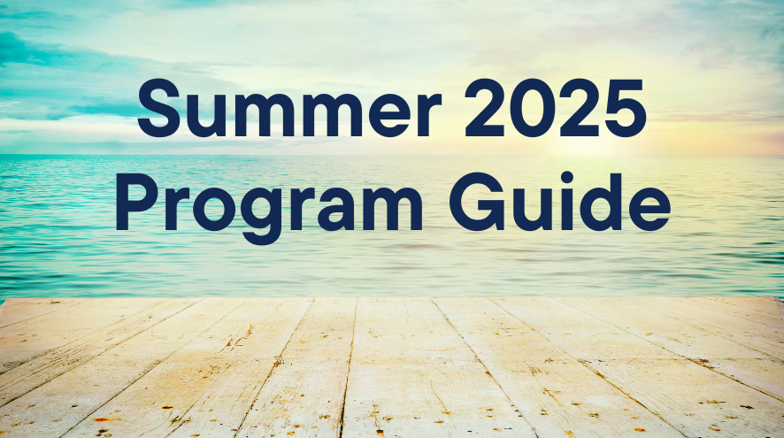 Summer 2025 Program Guide Image with sky, water, and boardwalk
