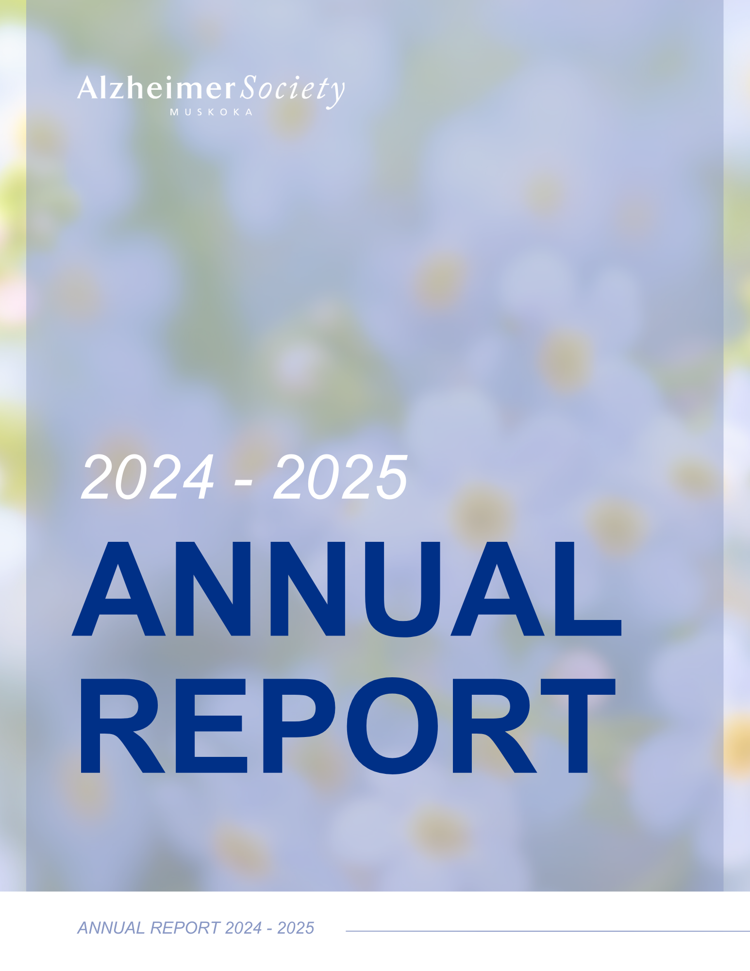 Alzheimer Society of Muskoka 2024-2025 Annual Report