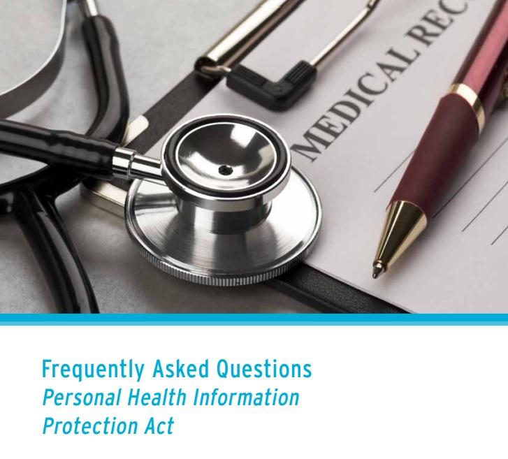Frequently Asked Questions Personal Health Information Protection Act