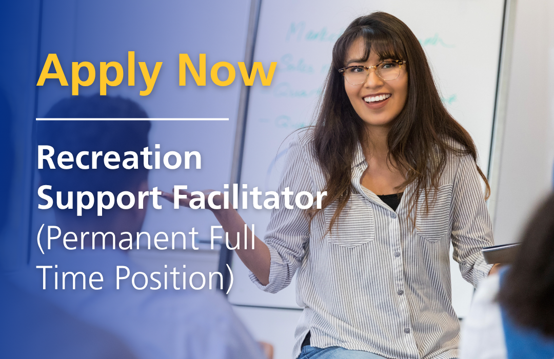 Apply Now: Recreation Support Facilitator