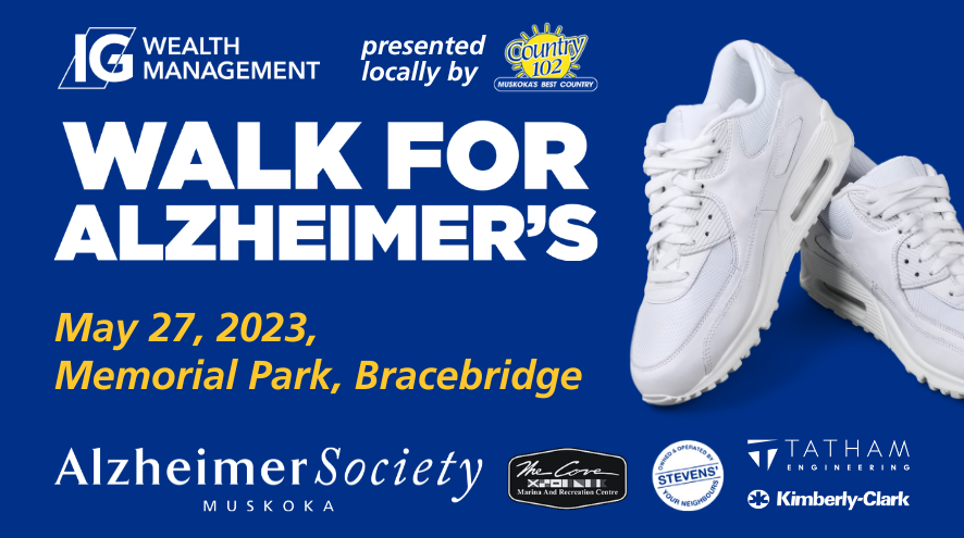 A banner promoting the Alzheimer Society of Muskoka IG Wealth Management Walk for Alzheimer's presented locally by Country 102
