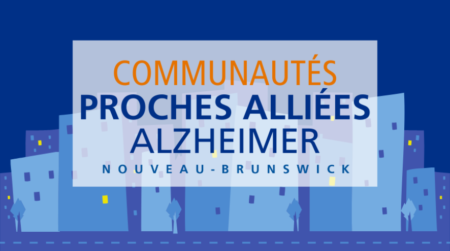 Graphique d'une ville aux tons bleus avec l'inscription « Communautés proches alliées Alzheimer du Nouveau-Brunswick » dessus.