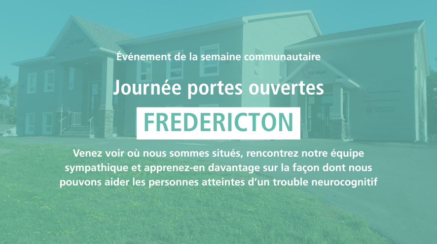 Bannière bleu sarcelle avec photo du bureau de Fredericton en arrière-plan. Texte : Semaine communautaire, Journée portes ouvertes.