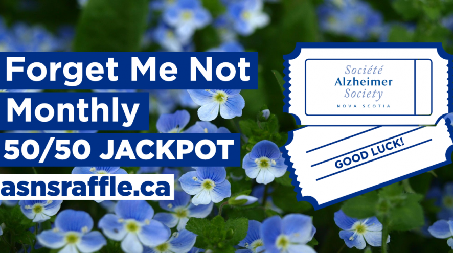 Forget Me Not Monthly 50/50 Jackpot asnsraffle.ca