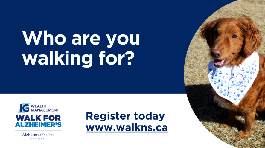 Who are you walking for? Register today www.walkns.ca