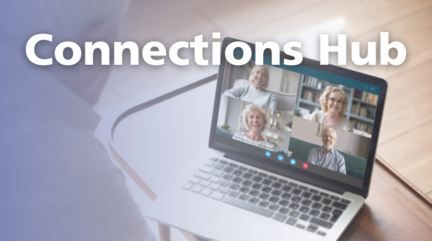 A person looks down at a laptop with four faces on a video call smiling back with the text "Connections Hub"