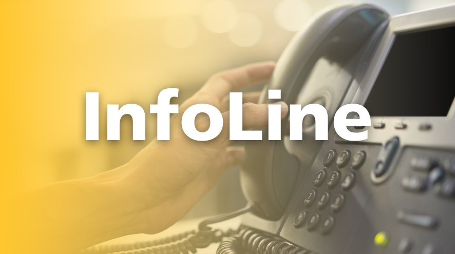 A hand reaches to pick up a landline phone with the text "InfoLine" and a yellow gradient.