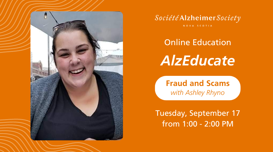 ASNS Online Education, AlzEducate Fraud and Scams with Ashley Rhyno