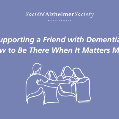 White text on a light purple background reads: Supporting a friend with dementia: how to be there when it matters most