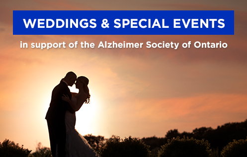 Weddings & Special Events in Support of the Alzheimer Society of Ontario