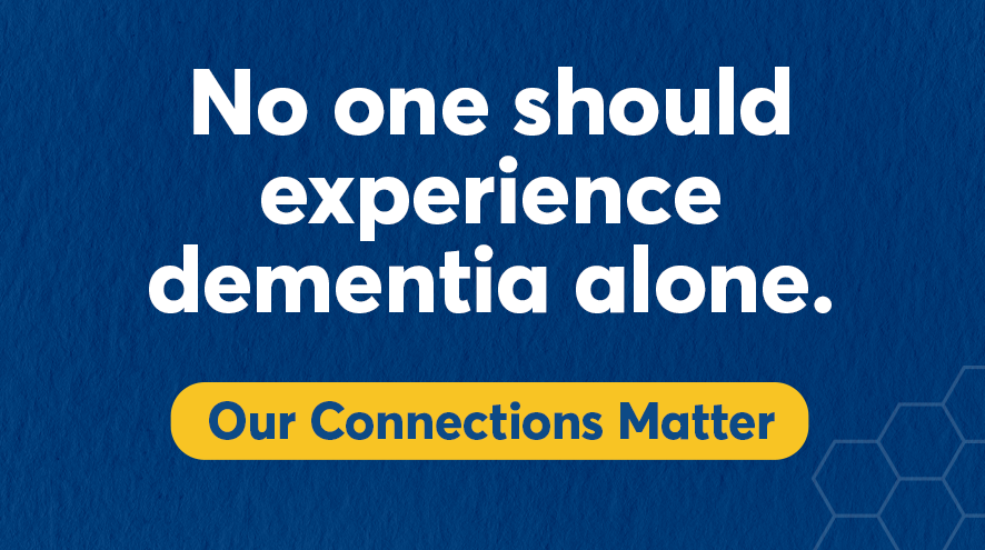 No one should experience dementia alone