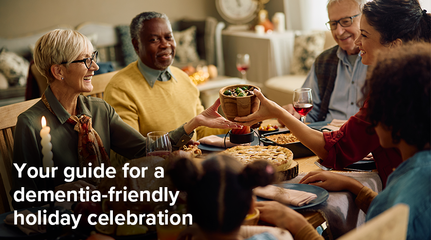 Your guide for a dementia-friendly holiday celebration