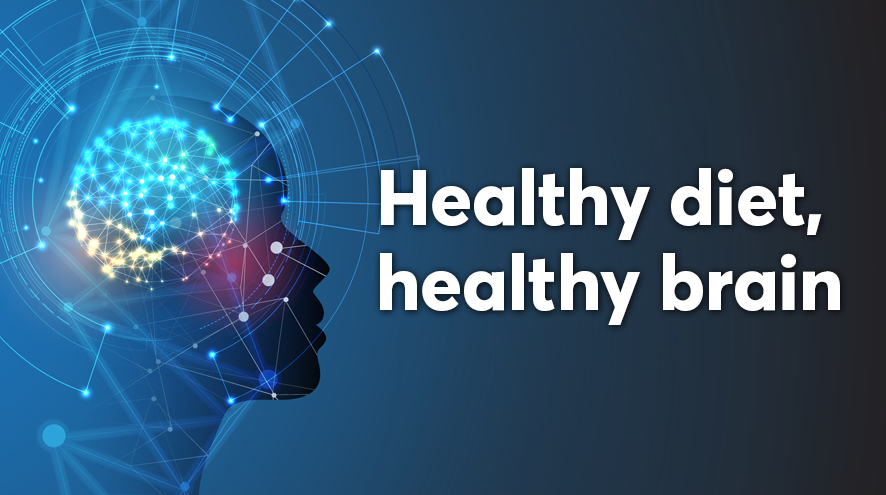 Healthy diet, healthy brain