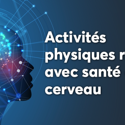 Activités physiques riment avec santé du cerveau 