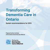 Transforming Dementia Care in Ontario: System Recommendations for 2025