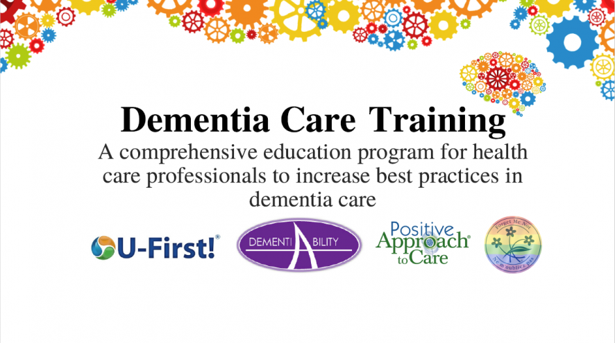 Dementia Care Training. A comprehensive education program for healthcare professionals to increase best practices in dementia care.