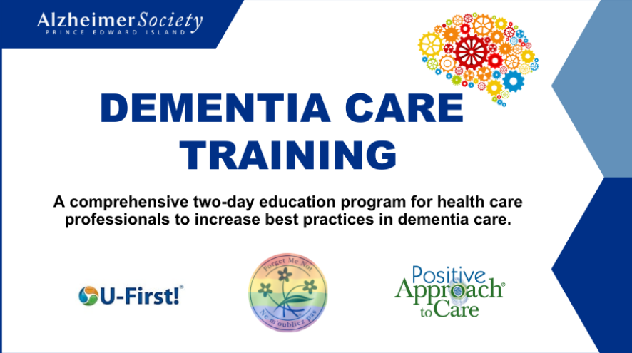 Dementia Care Training with a brain made of gears, the Alzheimer Society logo, U-First, LGBTQ+ and Positive Approach to Care