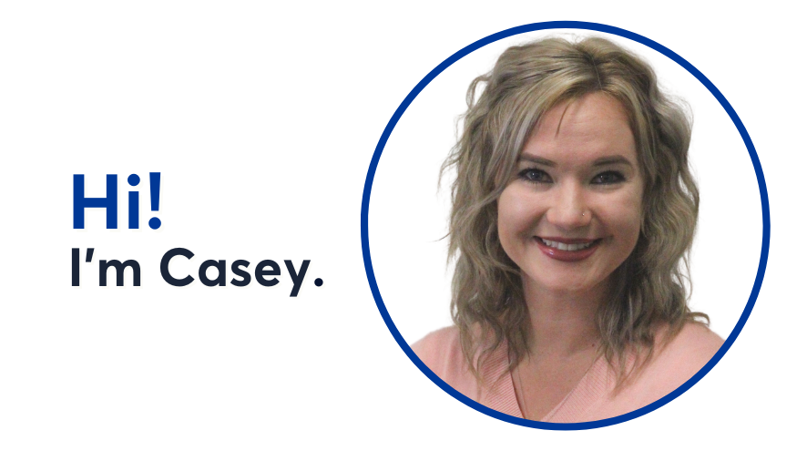 Hi! I'm Casey.