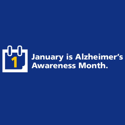 January is Alzheimer's Awareness Month