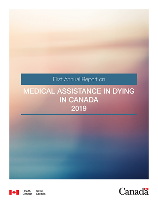 Health Canada: First Annual Report on Medical Assistance in Dying in Canada, 2019 - cover