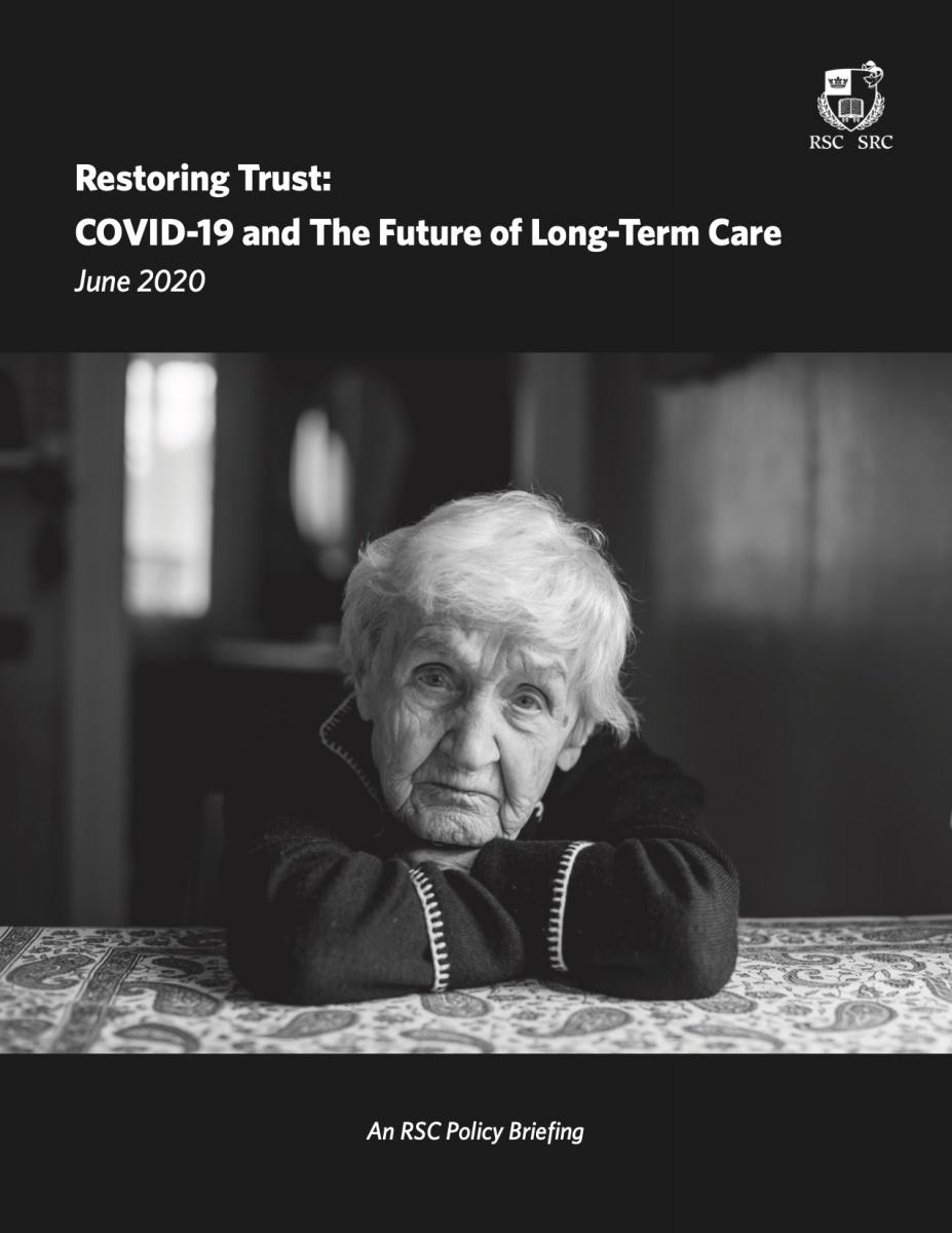 The Royal Society of Canada: Restoring Trust: COVID-19 and The Future of Long-Term Care - cover