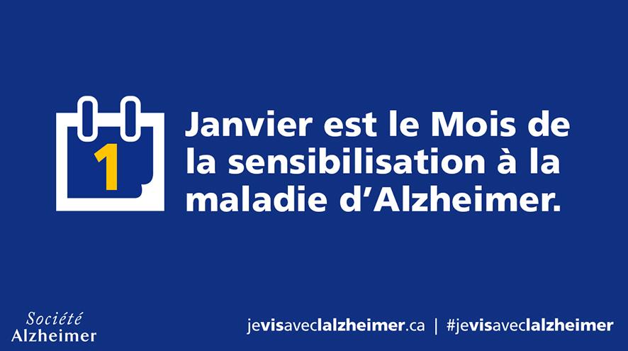 Janvier est le Mois de la sensibilisation à la maladie d'Alzheimer.
