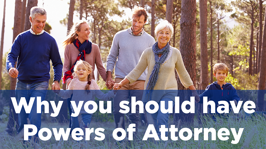 Why you should have Powers of Attorney.