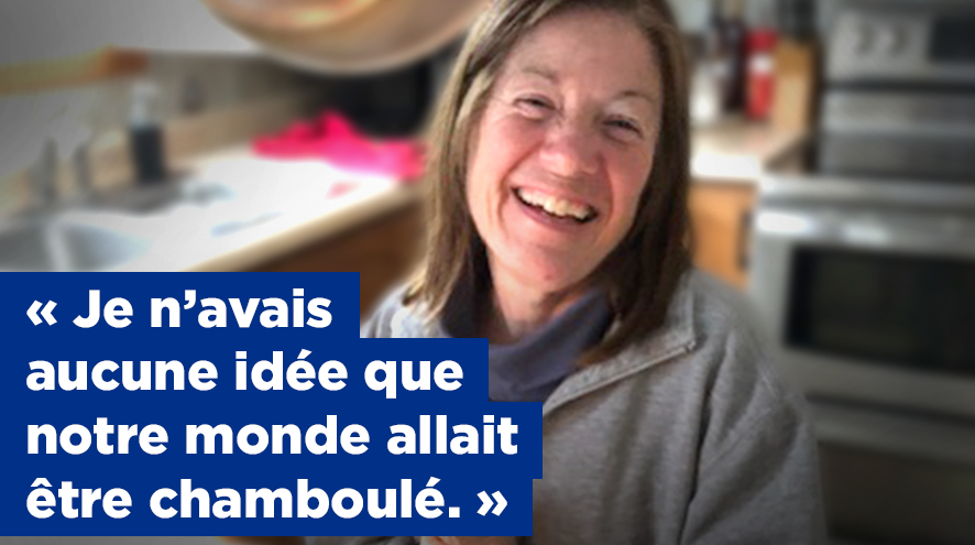 « Je n’avais aucune idée que notre monde allait être chamboulé. » Cheryl, atteinte d’un trouble neurocognitif.