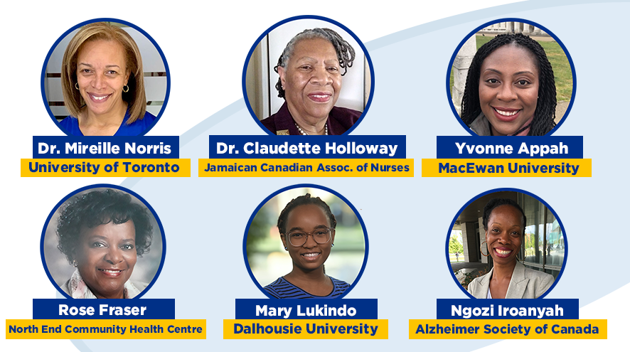 An array of headshots, featuring Dr. Mireille Norris, Dr. Claudette Holloway, Yvonne Appah, Rose Fraser, Mary Lukino and Ngozi Iroanyah.