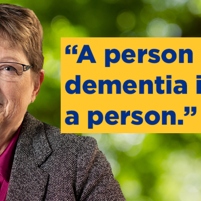 Marilyn Taylor saying "A person with dementia is still a person"