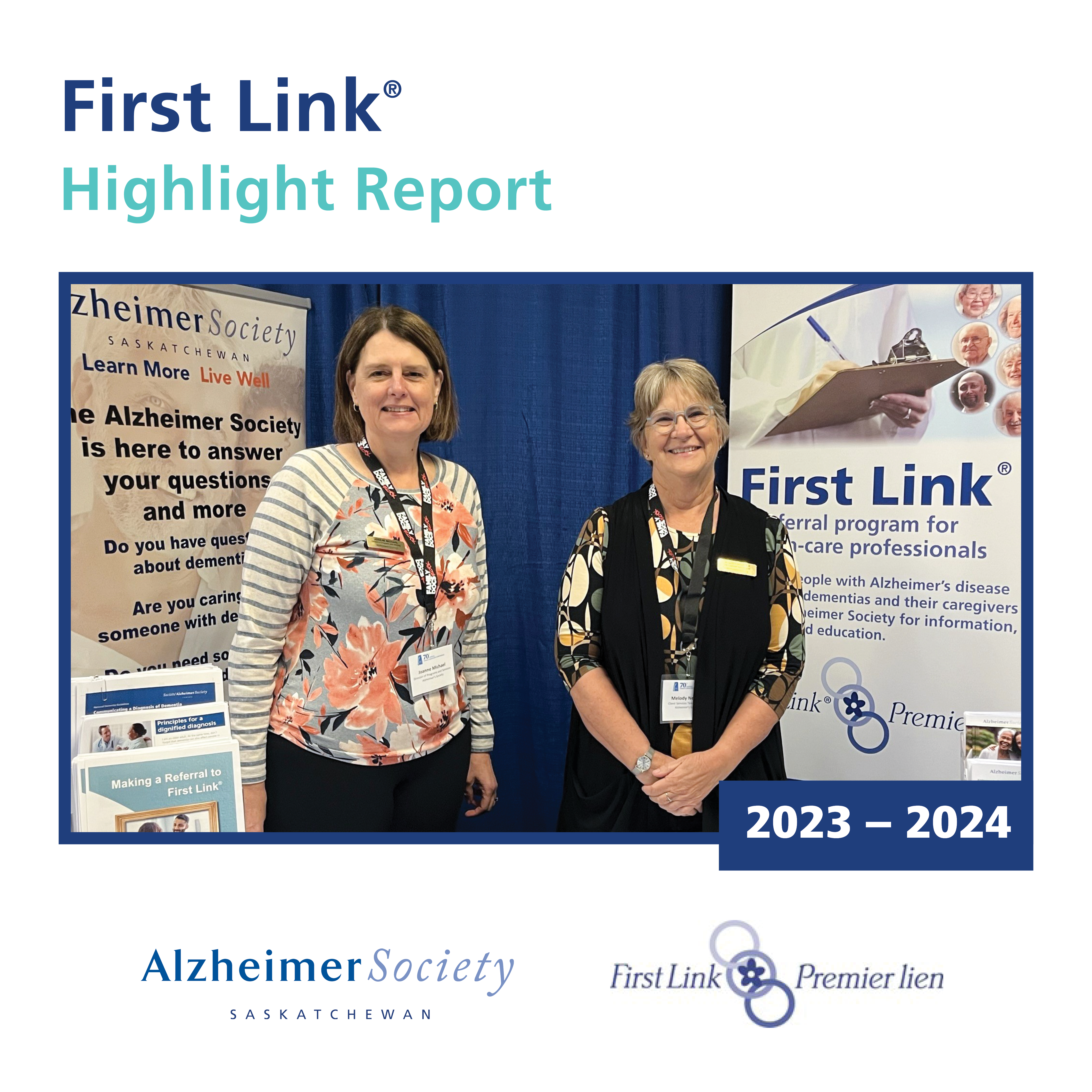 The cover of our 2023-2024 First Link Highlight Report, which has a photo of two of our Programs and Services staff in front of a First Link® banner.