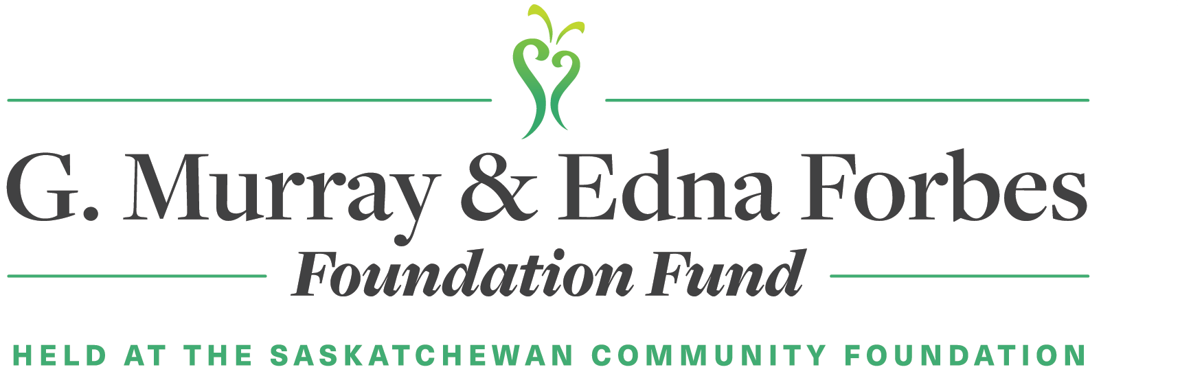 G. Murray & Edna Forbes Foundation Fund held at the Saskatchewan Community Foundation