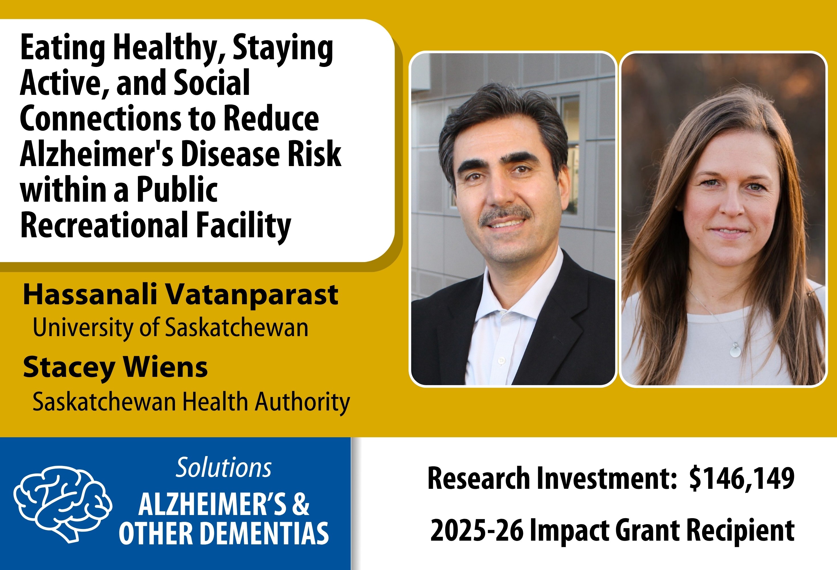 Pictures of Hassanali Vatanparast and Stacey Wiens with text that notes the title of their research study.