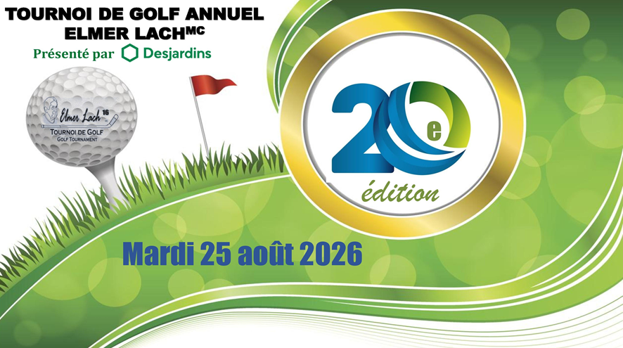 TOURNOI DE GOLF ANNUEL ELMER LACH, août 25, 2026 