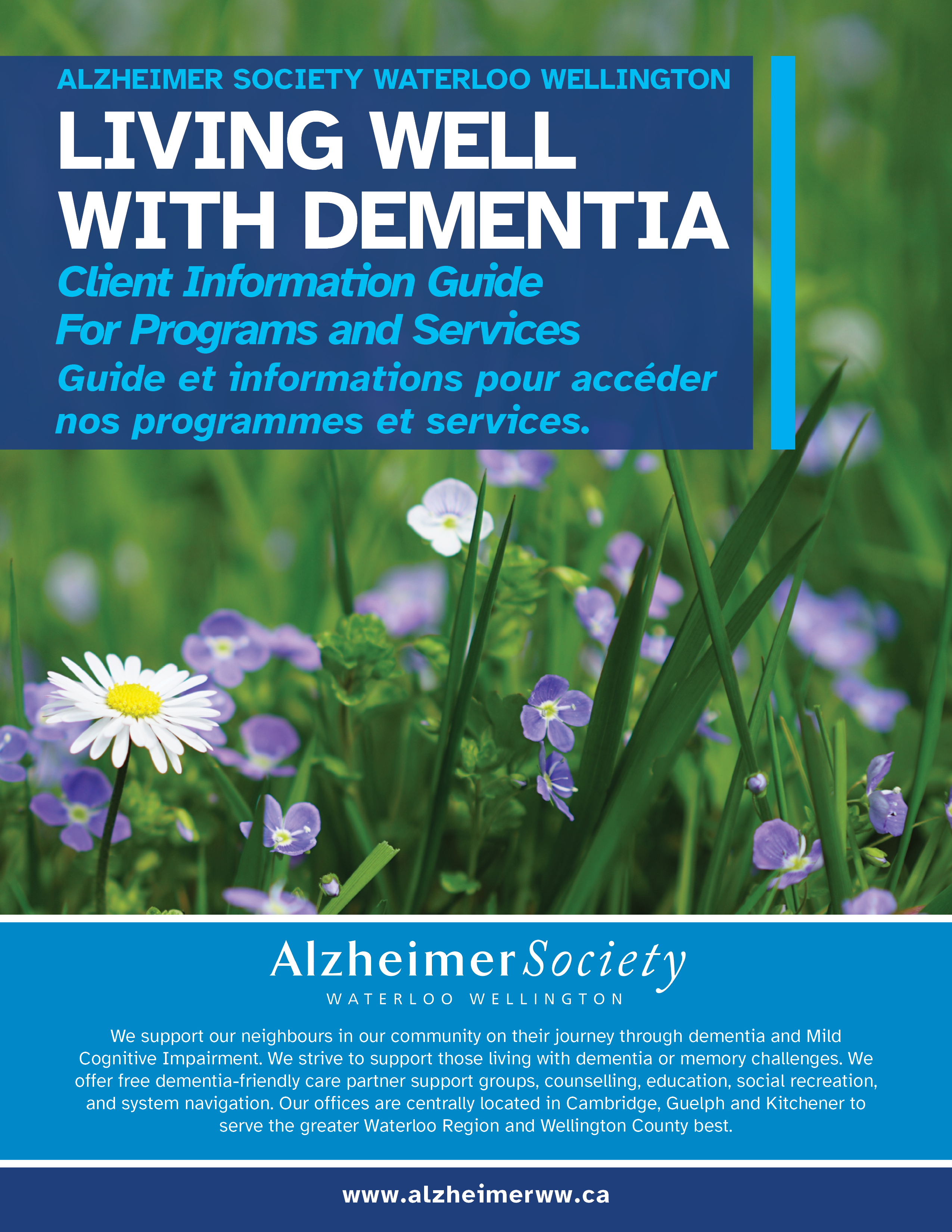 Title: Living Well With Dementia: Client Information Guide for Programs and Services. Photo: Field of Flowers.