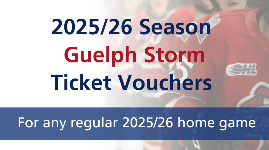 2025/26 Season Guelph Storm Ticket Vouchers