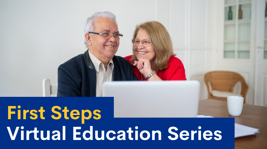 First Steps Virtual Education Series March 2022
