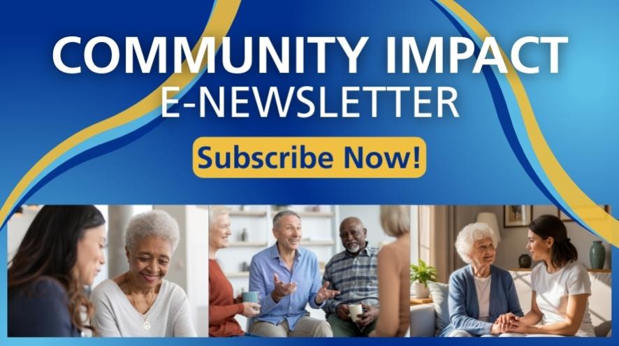 Subscribe Now to the Community Impact E-Newsletter